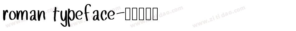roman typeface字体转换